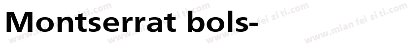 Montserrat bols字体转换
